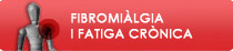 Fibromiàlgia i fatiga crònica
